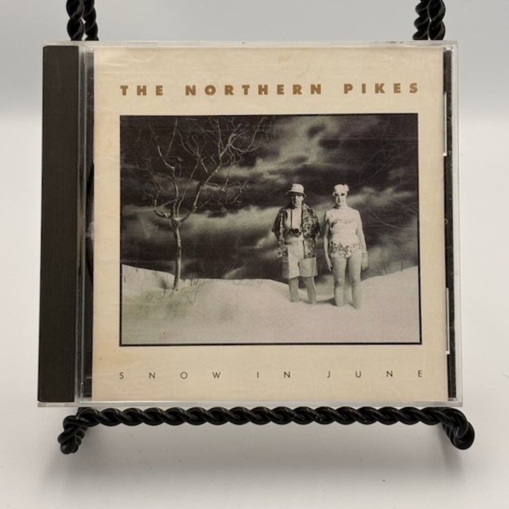 Northern Pikes Snow in June CD 1991 Kiss Me You‎ Fool Indie Rock Pop Alternative